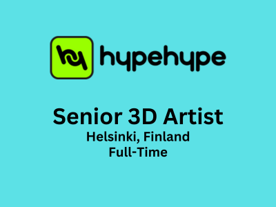Senior 3D Artist required at HypeHype Inc.
