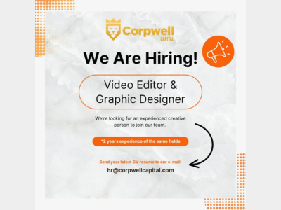 Video Editor & Graphic Designer required at Corpwell Capital