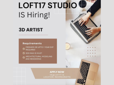3D Artist required at LOFT17 Studio