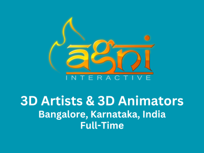 3D Artists & 3D Animators required at Agni Interactive