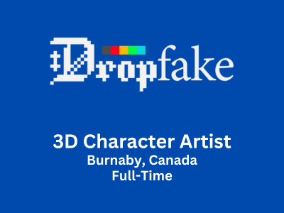 3D Character Artist required at Drop Fake Inc.