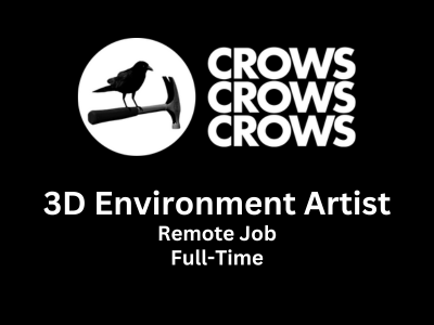 3D Environment Artist required at Crows Crows Crows