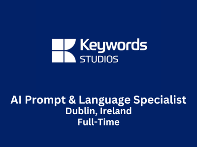 AI Prompt & Language Specialist required at Keywords Studios