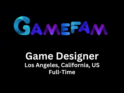 Gamefam is looking for experienced Game Designer