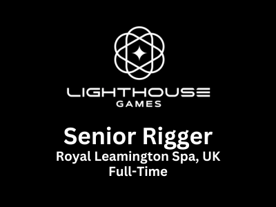 Lighthouse Games is looking for Senior Rigger
