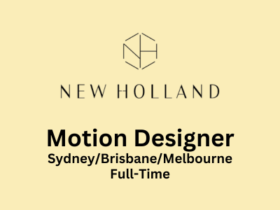 Motion Designer required at New Holland Creative