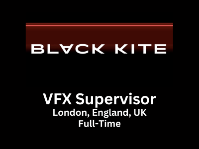 VFX Supervisor required at Black Kite Studios