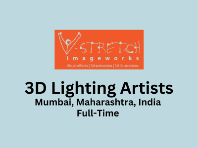3D Lighting Artists required at Vstretch Imageworks