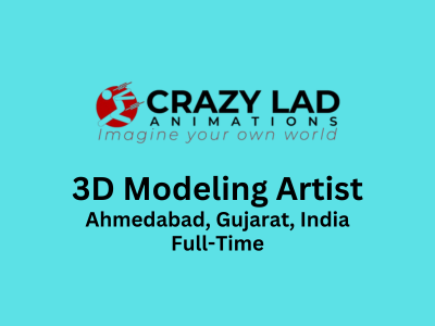 3D Modeling Artist required at Crazy Lad Animation Studio