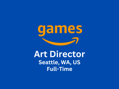 Art Director required at Amazon Games
