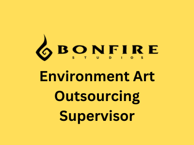 Bonfire Studios is hiring Environment Art Outsourcing Supervisor