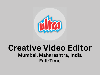 Creative Video Editor required at Ultra Media & Entertainment