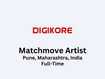 Matchmove Artist required at Digikore Studios