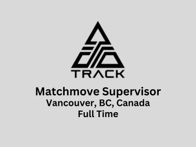 Matchmove Supervisor required at Track VFX