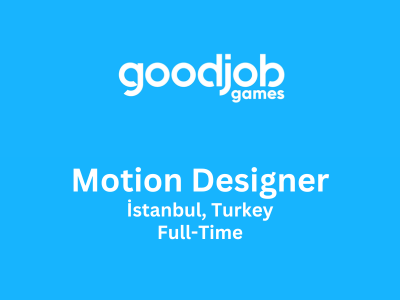 Motion Designer required at Good Job Games