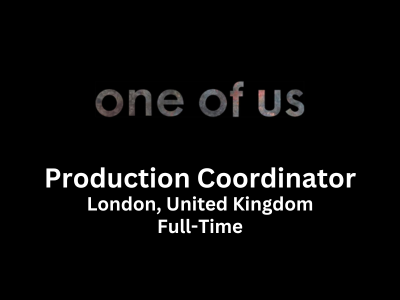 One of Us is seeking a Production Coordinator