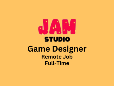 Remote job opening for Game Designer at JAM Studio