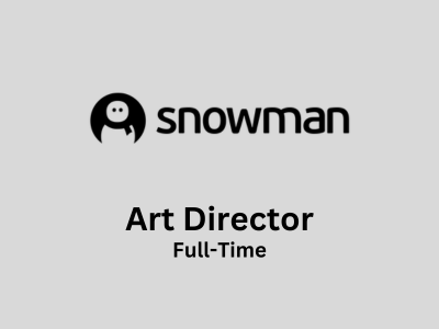 Snowman is looking for experienced Art Director