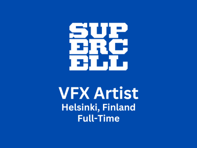Supercell is looking for a VFX Artist