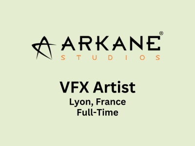 VFX Artist required at Arkane Studios