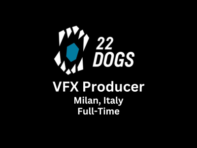 VFX Producer required at 22DOGS Studio