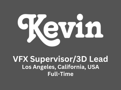 VFX Supervisor3D Lead required at Kevin VFX