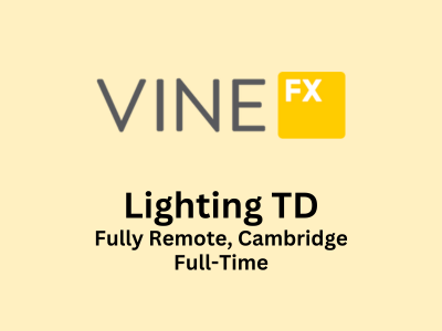 Vine FX seeking an experienced Lighting TD
