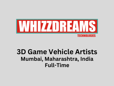 Whizz Dreams Technologies is hiring 3D Game Vehicle Artists