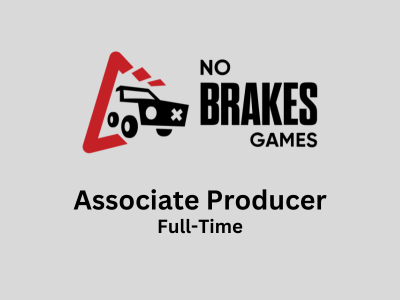 Associate Producer required at No Brakes Games