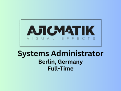 Automatik VFX is currently seeking a Systems Administrator