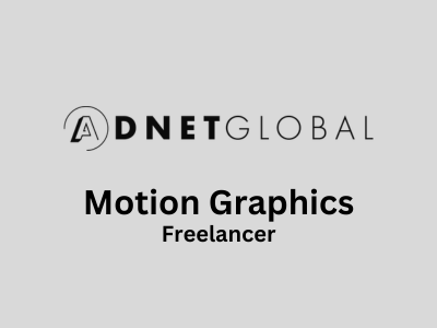 Freelance Motion Graphics Artists required at Adnet Global