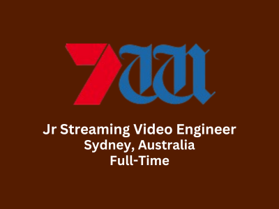 Junior Streaming Video Engineer required at Seven
