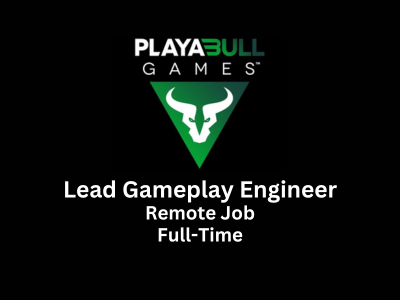 Lead Gameplay Engineer required at PLAYABULL GAMES