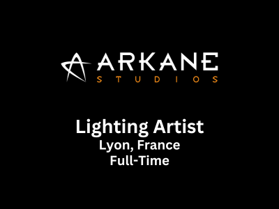 Lighting Artist required at Arkane Studios