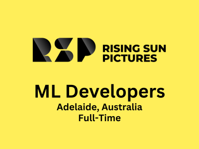 Machine Learning Developers required at Rising Sun Pictures