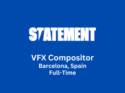 MidSenior VFX Compositor required at Statement VFX