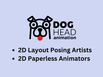 Multiple 2D Artists job openings at DogHead Animation 