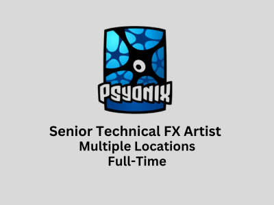 Psyonix is looking for Senior Technical FX Artist