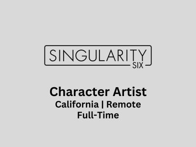 Singularity 6 looking for experienced Character Artist