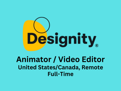 Designity is looking for Animator  Video Editor