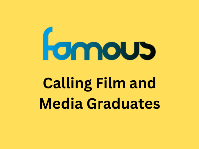 Famous Studios calling all film and media graduates