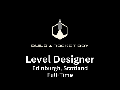 Level Designer required at Build A Rocket Boy
