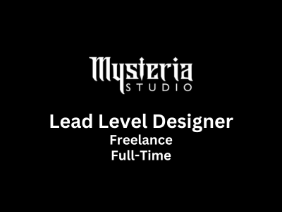 Mysteria Studio seeking an experienced Lead Level Designer