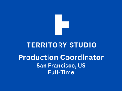 Production Coordinator required at Territory Studio