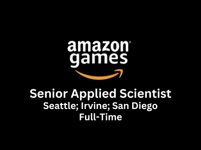 Senior Applied Scientist required at Amazon Games