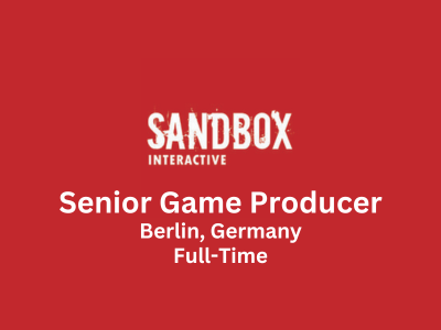 Senior Game Producer required at Sandbox Interactive