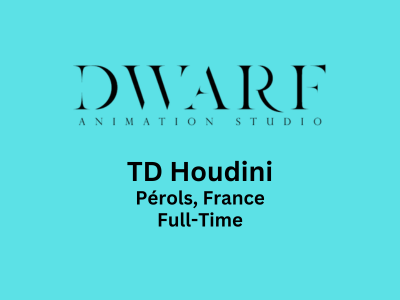 TD Houdini required at Dwarf Animation Studio