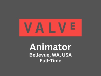 Valve is looking for experienced Animator