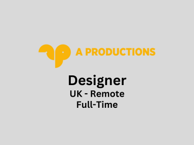 A Productions is looking for experienced Designer
