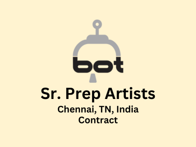 BOT VFX is looking for Sr. Prep Artists